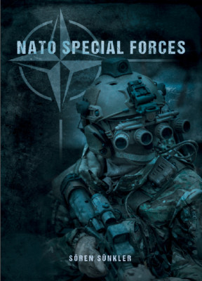 Sören Sünkler: NATO Special Forces (heute)   SAS KSK Kommando Spezialkräfte NEU