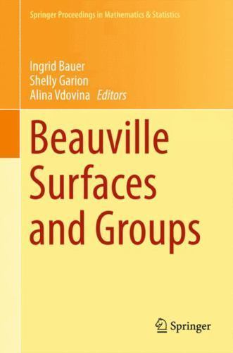 Springer Proceedings in Mathematics and Statistics Ser.: Beauville Surfaces ...