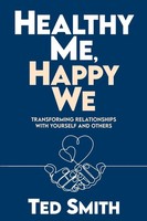 Ted Smith | Healthy Me, Happy We | Taschenbuch | Englisch (2021)
