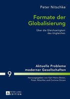 Formate Der Globalisierung | Peter Nitschke | Taschenbuch | Deutsch | 2013
