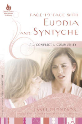 Face-to-Face with Euodia and Syntyche: From Conflict to Community (N - VERY GOOD