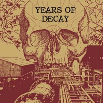 YEARS OF DECAY - S/T LP, french crust, disrupt, humus, human compost, 