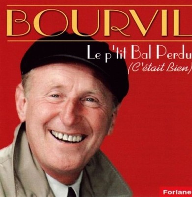 Audio Cd Neu - Bourvil - Le Ptit Bal Perdu -I- Forlane