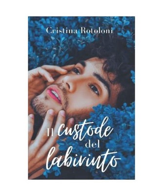 Il custode del labirinto, Rotoloni, Cristina