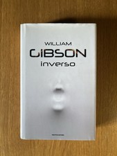William Gibson - Inverso. Mondadori 1a edizione