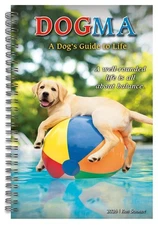 Dogma 2026 Weekly & Monthly Planner — A Dog's Guide to Life, 16-Month Engagem...
