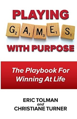 Playing GAMES with Purpose: - GOOD