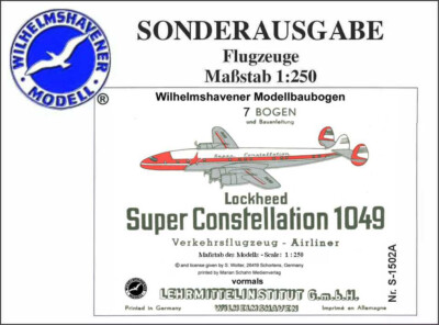Wilhelmshavener Modellbaubogen Super Constellation ''Sonderausgabe Maßstab 1:250''