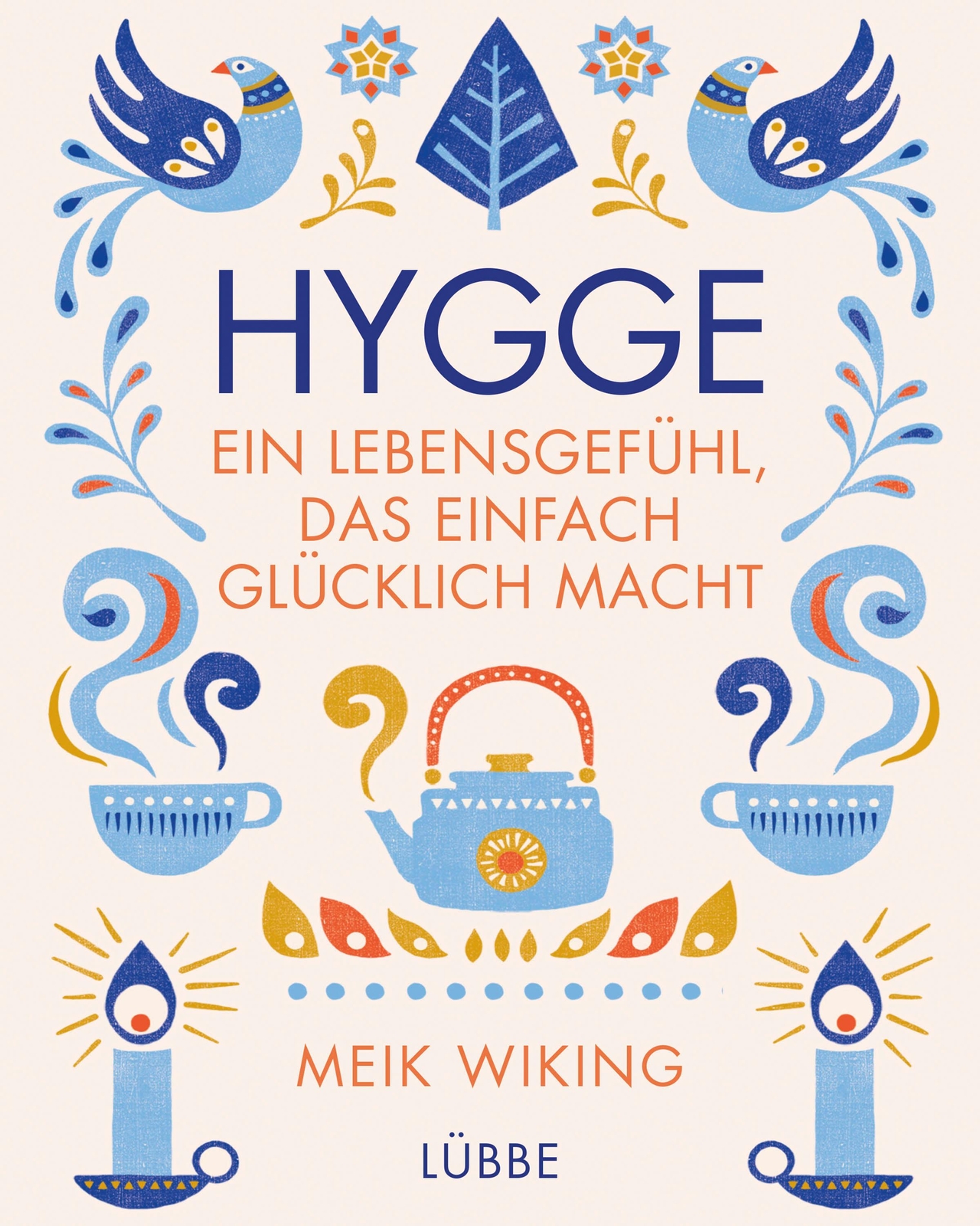 Thumbnail - Hygge - Ein Lebensgefühl, Das Einfach Glücklich Macht | Wiking, Meik