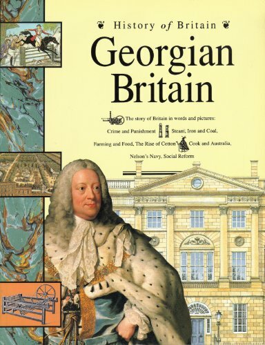 Georgian Britain (History of Britain) By Andrew Langley