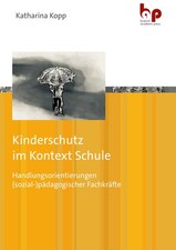 Kinderschutz im Kontext Schule | Katharina Ko...