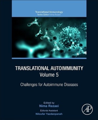 Translational Autoimmunity, Volume 5 - 9780323853897