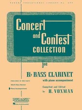 Concert and Contest Collection for B-Flat Bass Clarinet: With Piano Accompanimen