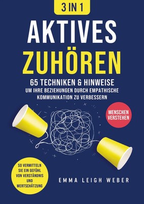 Emma Leigh Weber | Aktives Zuhören 3-in-1 | Taschenbuch | Deutsch (2026)