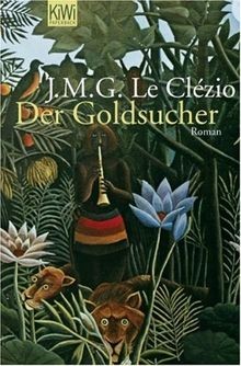 Der Goldsucher von Le Clézio, Jean-Marie Gustave | Buch | Zustand sehr gut