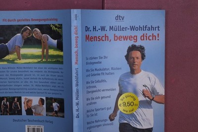 436012 Hans-Wilhelm Müller-Wohlfahrt MENSCH, BEWEG DICH! Deutscher Taschenbuch