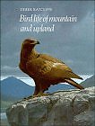 Bird Life of Mountain and Upland (Bird Life Series) By D. A. Rat