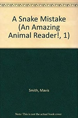 A Snake Mistake Hardcover Mavis Smith