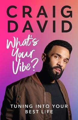 Craig David What s Your Vibe? (Gebundene Ausgabe)
