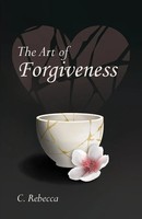 The Art Of Forgiveness | C. Rebecca | Taschenbuch | Englisch | 2024