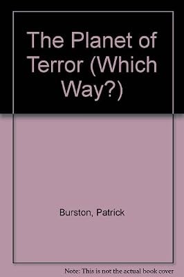 The Planet of Terror (Which Way?), Burston, Patrick, Used; Good Book