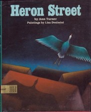 Heron Street by Turner, Ann Warren