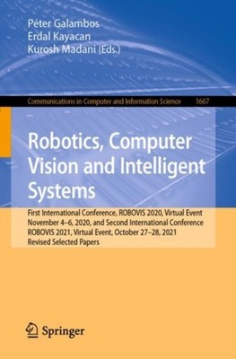 ROBOTICS, COMPUTER VISION AND INTELLIGEN by GALAMBOS, P TER Paperback Self Help