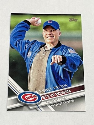 2017 Topps Baseball First Pitch #FP-35 - Steve Bowen - Chicago Cubs
