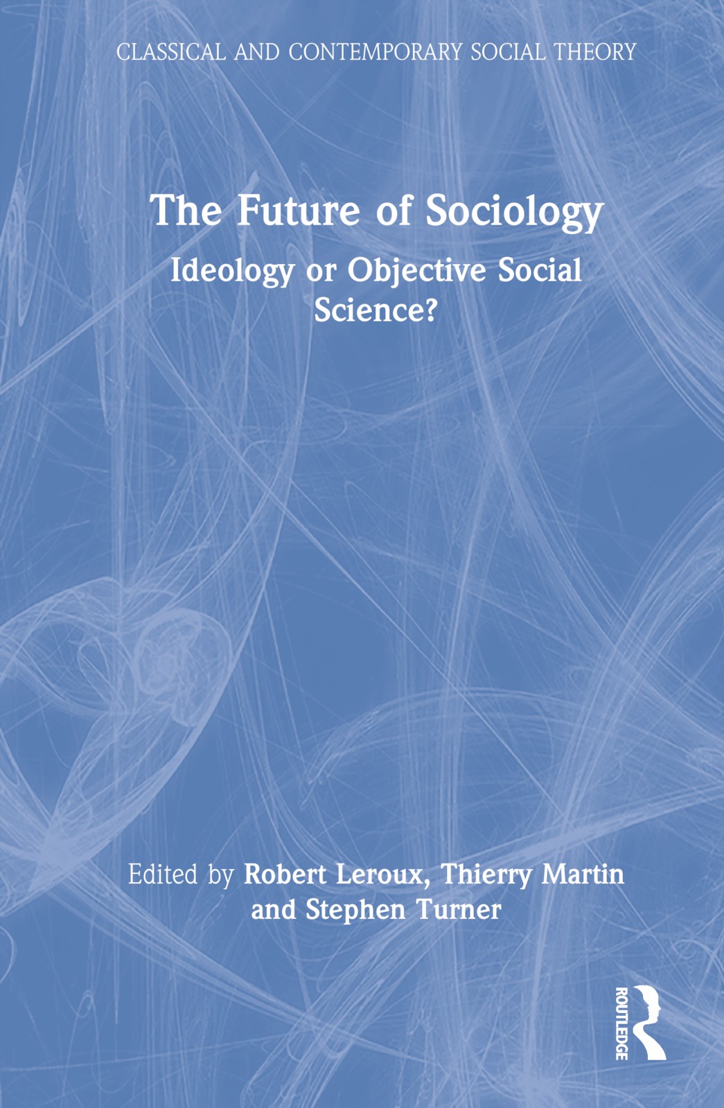 Future of Sociology