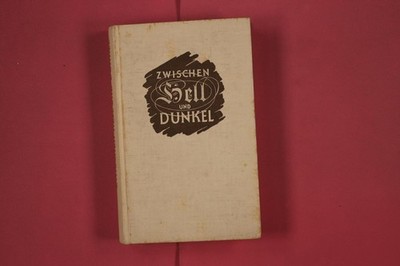 302780 Valerian Tornius ZWISCHEN HELL UND DUNKEL Büchergilde Gutenberg Ein