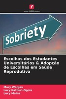 Mary Wanjau (U. A.) | Escolhas Dos Estudantes UniversitáRios & AdopçãO De...