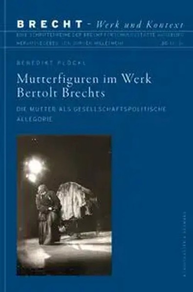 Mutterfiguren Im Werk Bertolt Brechts | Benedikt PlöCkl | Deutsch | Taschenbuch-image