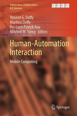 Human-Automation Interaction Pei-Luen Patrick Rau