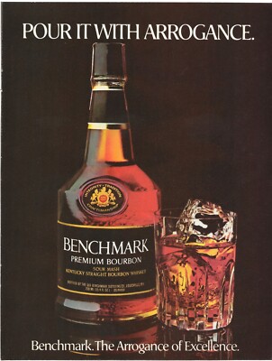 Vintage Print Ad Benchmark Bourbon - Pour It With Arrogance - May 1978 11''x8''