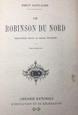 Rare Old Book The Robinson Of The North By Percy Saint-John Late 19th