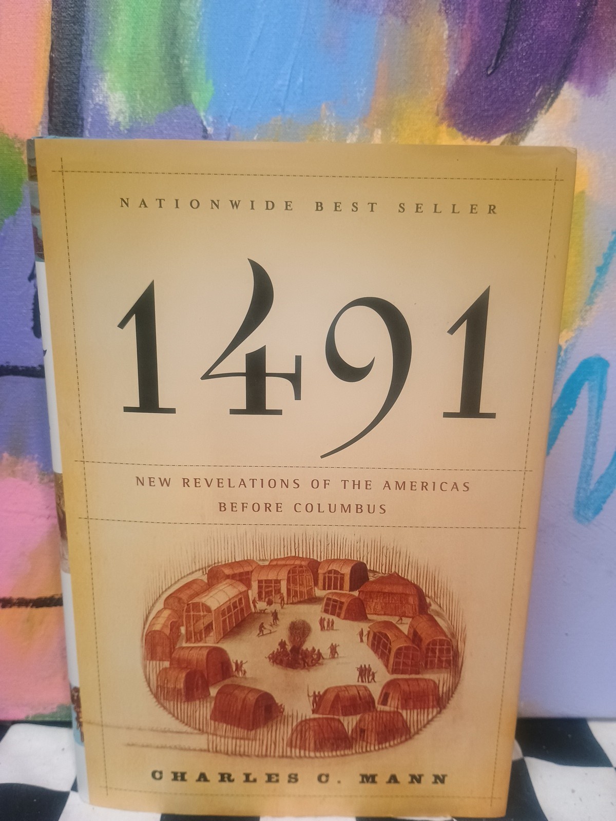 1491: New Revelations of the Americas Before Columbus Charles Mann 2005