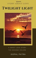 Gopal Patra | Twilight Light ( The Second Volume ) | Taschenbuch | Englisch