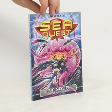 Sea Quest. Stinger the Sea Phantom  |  Adam Blade