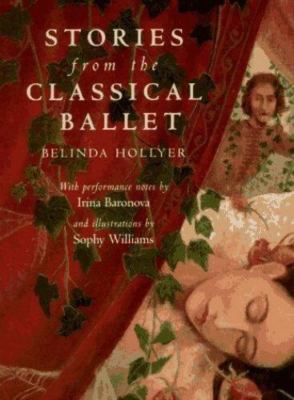 Stories from the Classical Ballet Hollyer, Belinda hardcover Used - Good