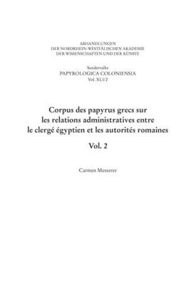 Corpus des papyrus grecs sur les relations administratives entre le clergé égypt