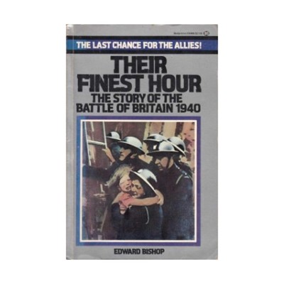 Ballantine Historical B  Their Finest Hour - The Story of the Battle of Bri EX
