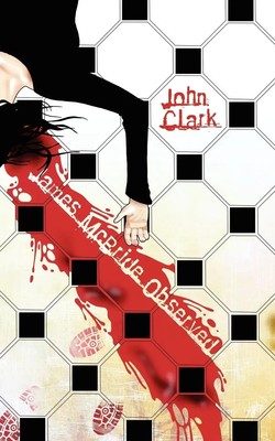 James McBride Observed John Clark Taschenbuch Kartoniert / Broschiert Englisch