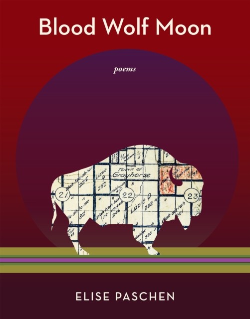 Blood Wolf Moon by Elise Paschen PAPERBACK 9781636282084
