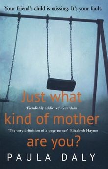 Just What Kind of Mother Are You? von Daly, Paula | Buch | Zustand sehr gut