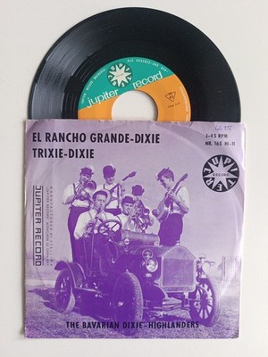 A The Bavarian Dixie Highlanders    El Rancho Grande-Dixie / Trixie-Dixie VG+/EX