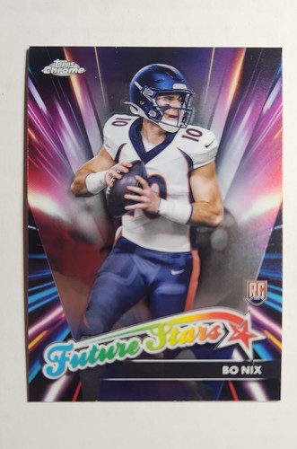 2024 Topps Chrome - Future Stars Bo Nix #FS-4 (RC)