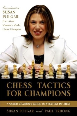 Chess Tactics for Champions: A Step-by..., Truong, Paul