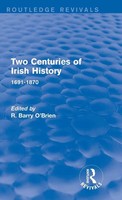 R. Barry O'brien | Two Centuries Of Irish History (Routledge Revivals) | Buch