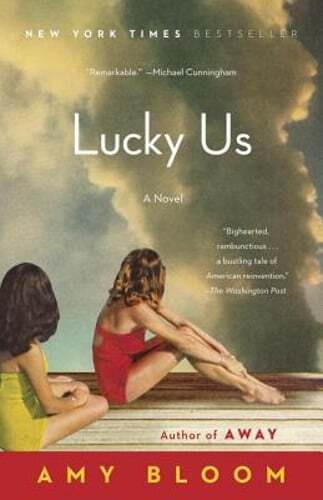 Lucky Us by Amy Bloom: Used