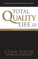 Total Quality Life 2.0 Expanded Edition